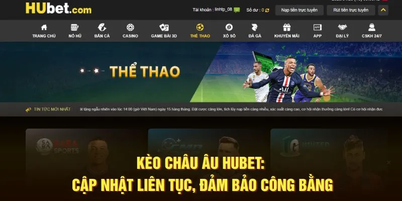 keo-chau-au-hubet-cap-nhat-lien-tuc-dam-bao-cong-bang